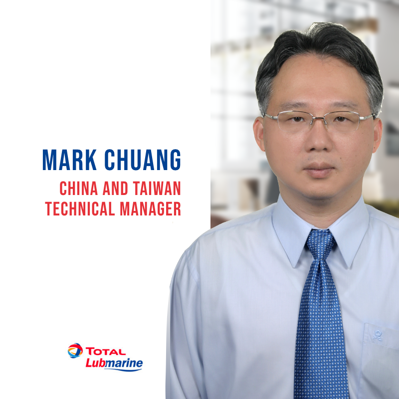 Mark Chuang - Technical Manager at Total Lubmarine. 
